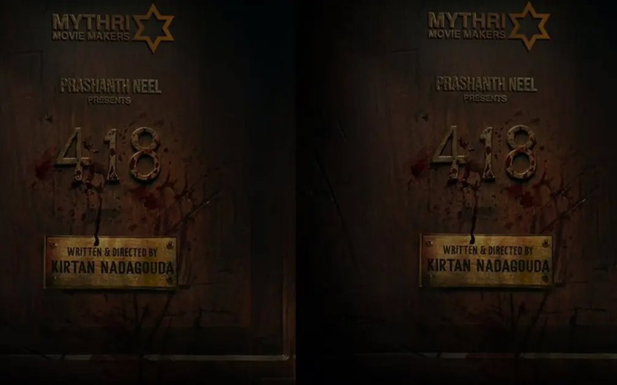 మైత్రీ మూవీ మేకర్స్ మరియు ప్రశాంత్ నీల్ హర్రర్ చిత్రం '418'ను ఆవిష్కరించారు