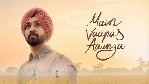 Diljit Dosanjh’s Main Vaapus Aaunga Stuns Box Office With Third Friday Surge